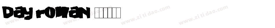 day roman字体转换